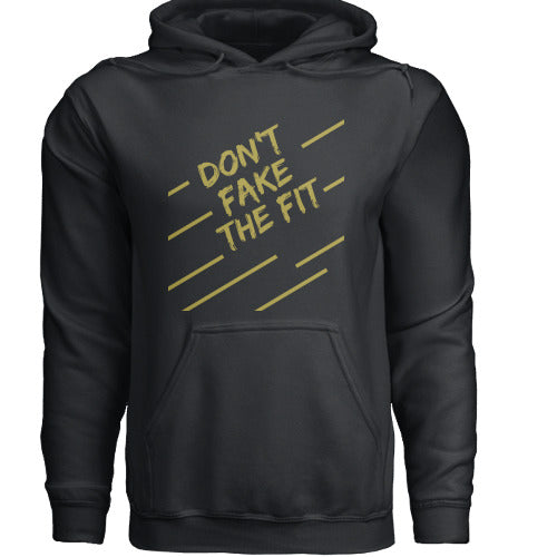 "Don't Fake the Fit" 2024 Hoodie - Black (Old Gold Logo)